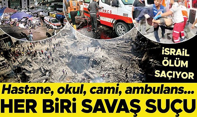 Ortadoğu'da Kan Dökülüyor: İsrail'in Hedefi Hastane, Okul ve Camiler!