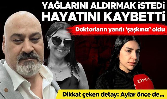 Yağ aldırma ameliyatı sonrası hayatını kaybetti! 'Annem ameliyata girip çıkar zannettik ama girip çıkamadı!'